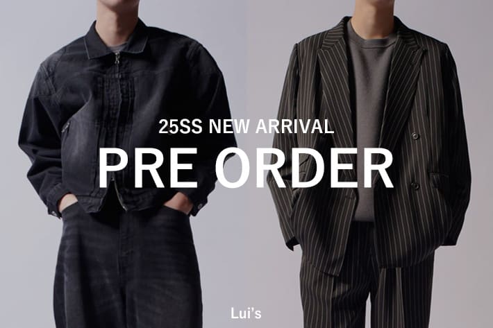 Lui's 【PRE ORDER】新作アイテム予約スタート