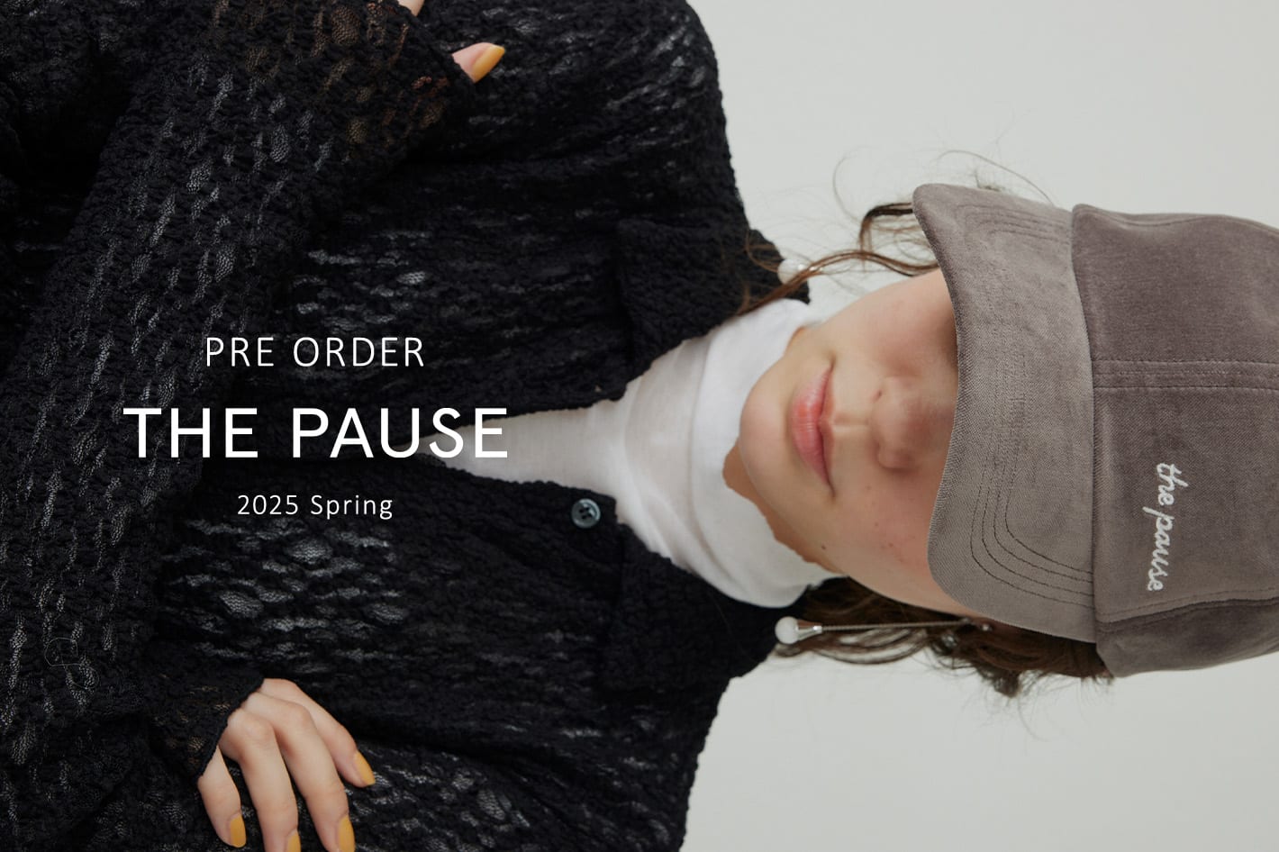 Whim Gazette 『THE PAUSE (ザ ポーズ)』2025 SPRING COLLECTIONの先行予約がスタート！