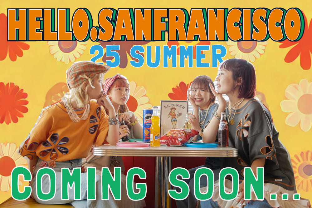CIAOPANIC TYPY HELLO.SANFRANCISCO　25SS新作アイテムが5/1㈭～予約スタート！