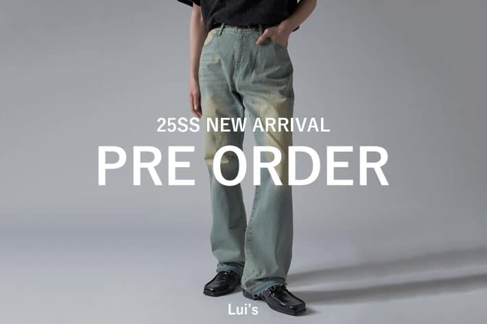 Lui's 【PRE ORDER】新作アイテム予約スタート