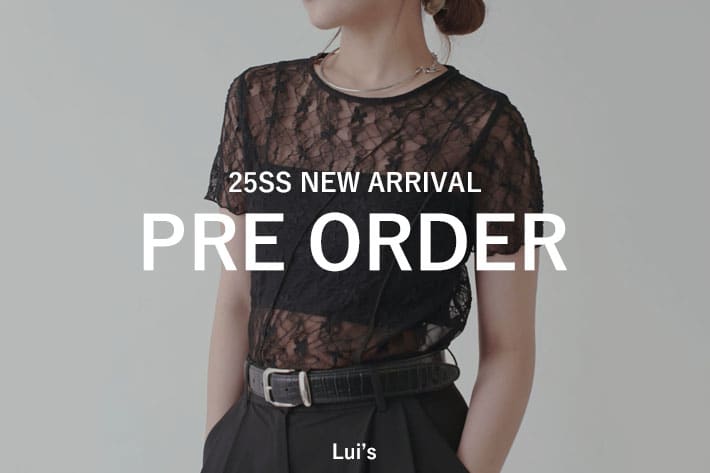 Lui's 【PRE ORDER】新作アイテム予約スタート