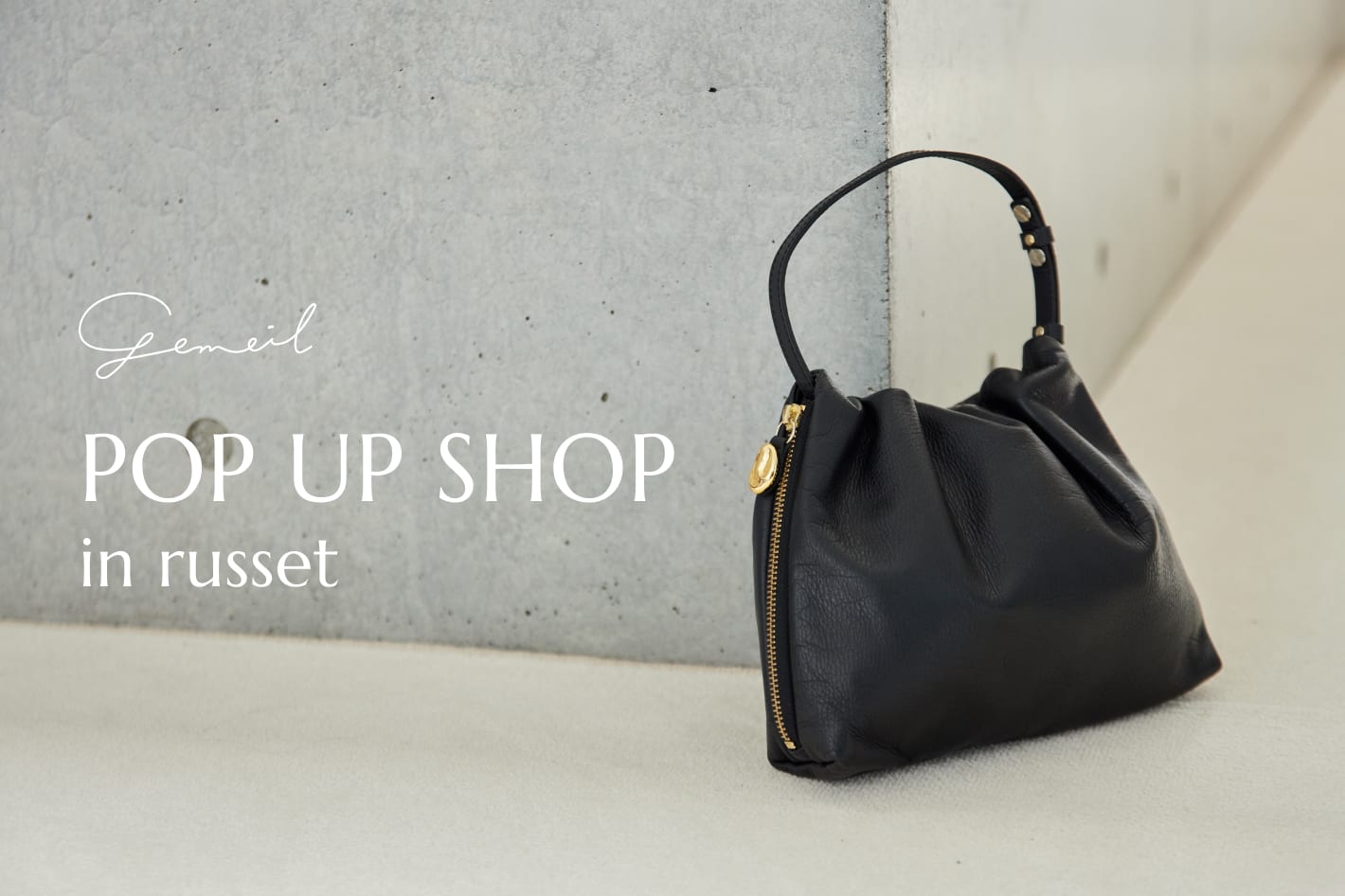 gemeil POP UP SHOP in russet