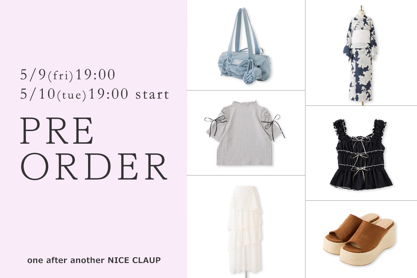 one after another NICE CLAUP 【新作情報！】5月の販売開始アイテム