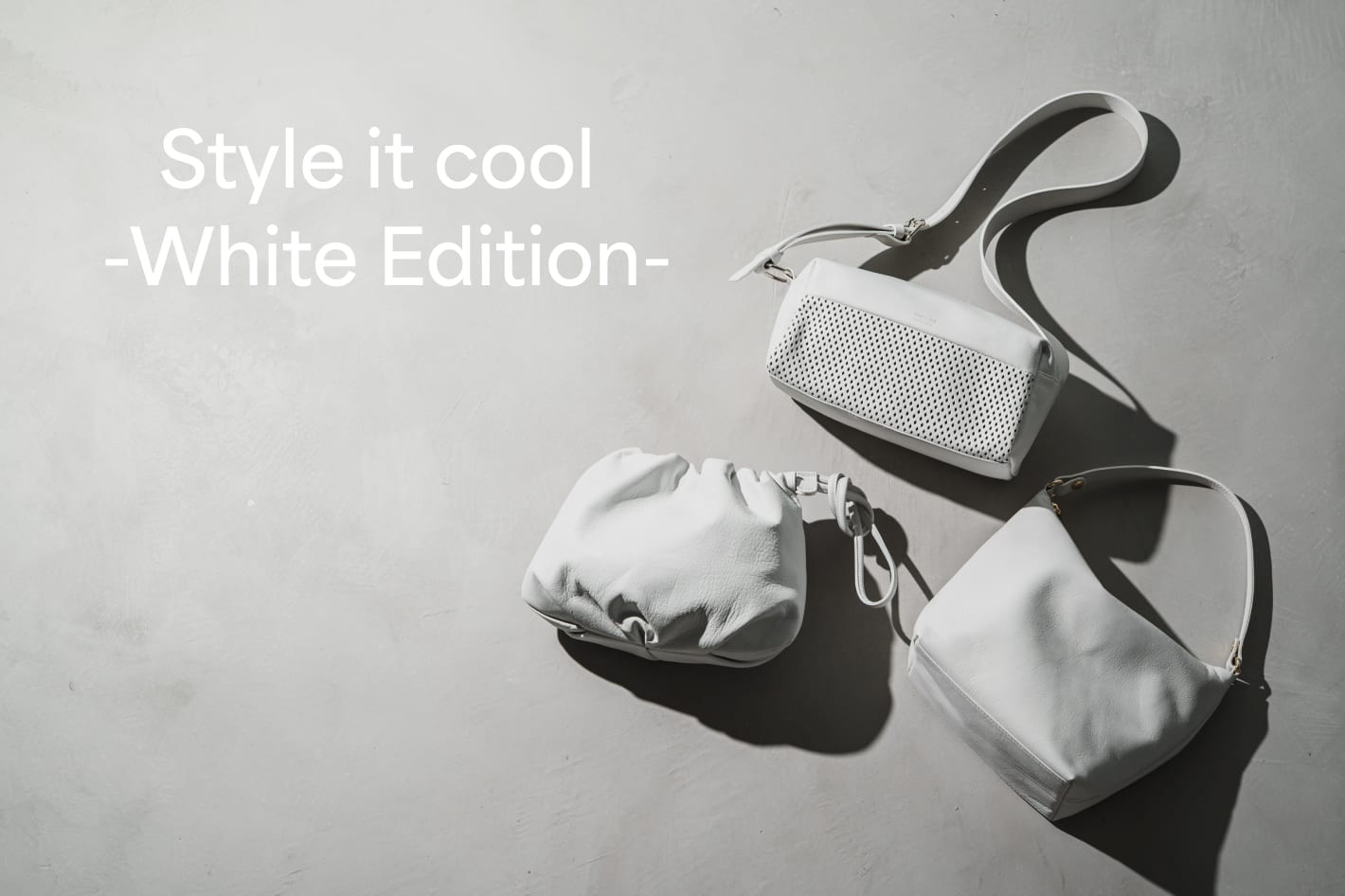 russet Style it cool -White Edition- ”かっこいい白”を楽しむ
