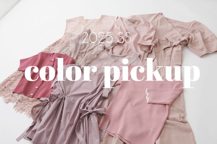 natural couture 今年の夏着たい色は？COLOR PICK UP
