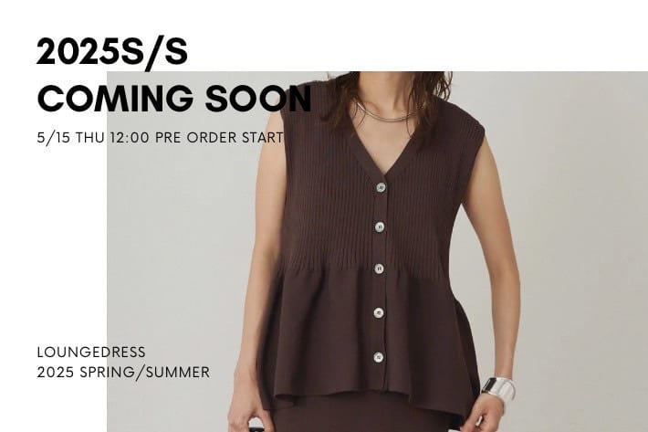 LOUNGEDRESS 《COMING SOON》まもなく予約スタートの新作アイテム