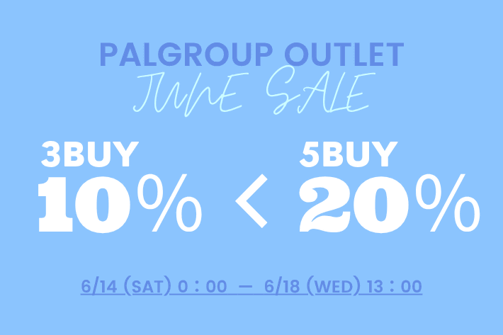 OUTLET 【PAL GROUP OUTLET限定】3BUY10%OFF・5BUYmore...20%OFFクーポンSALE開催！