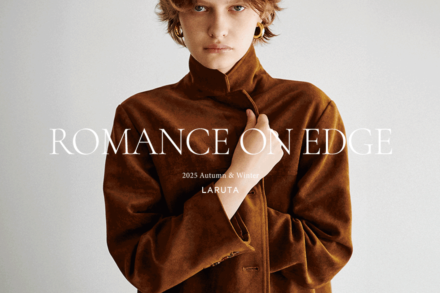 LARUTA ROMANCE ON EDGE【2025 AW LOOKBOOK】