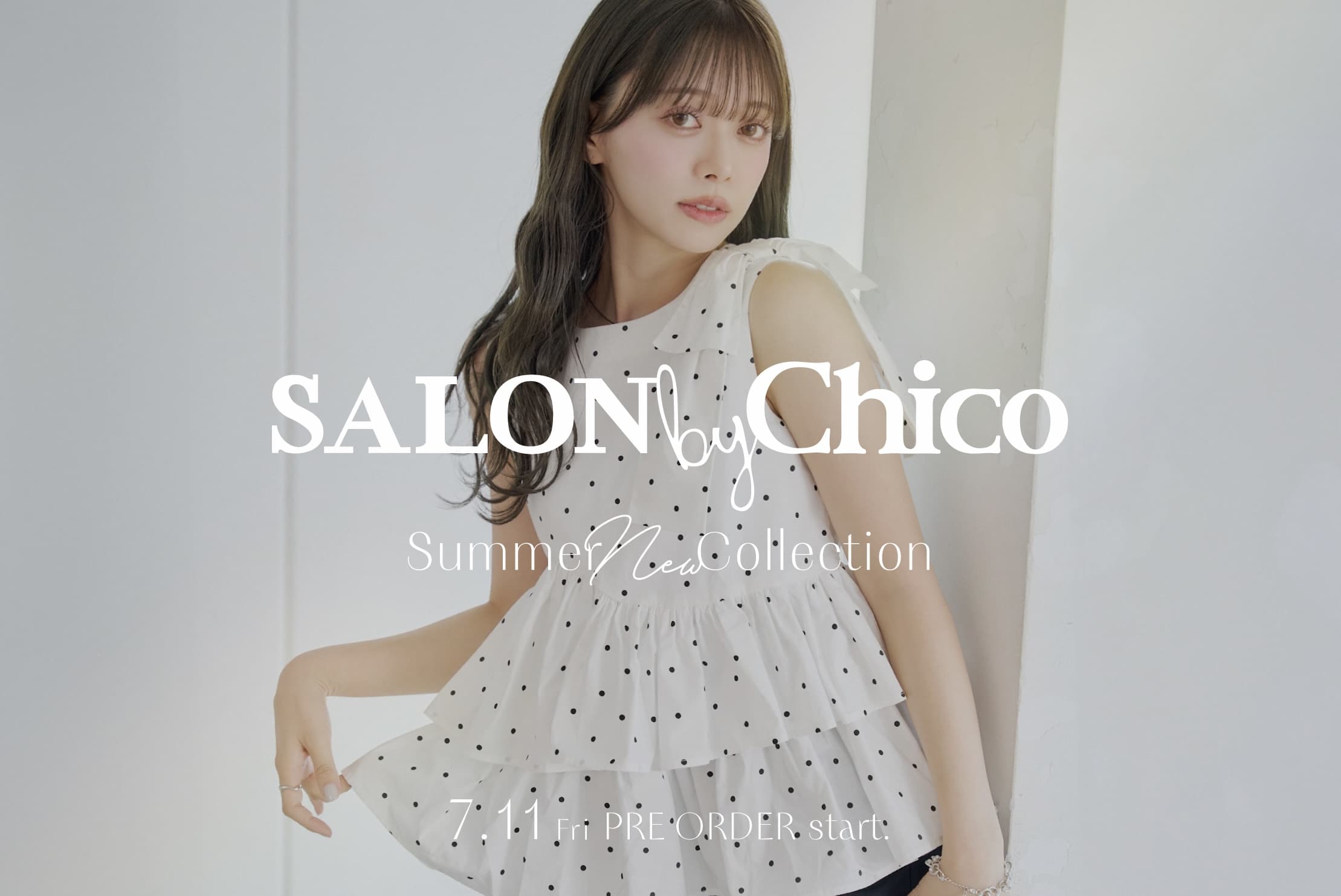 Chico 【SALON by Chico】Summer New Collection.