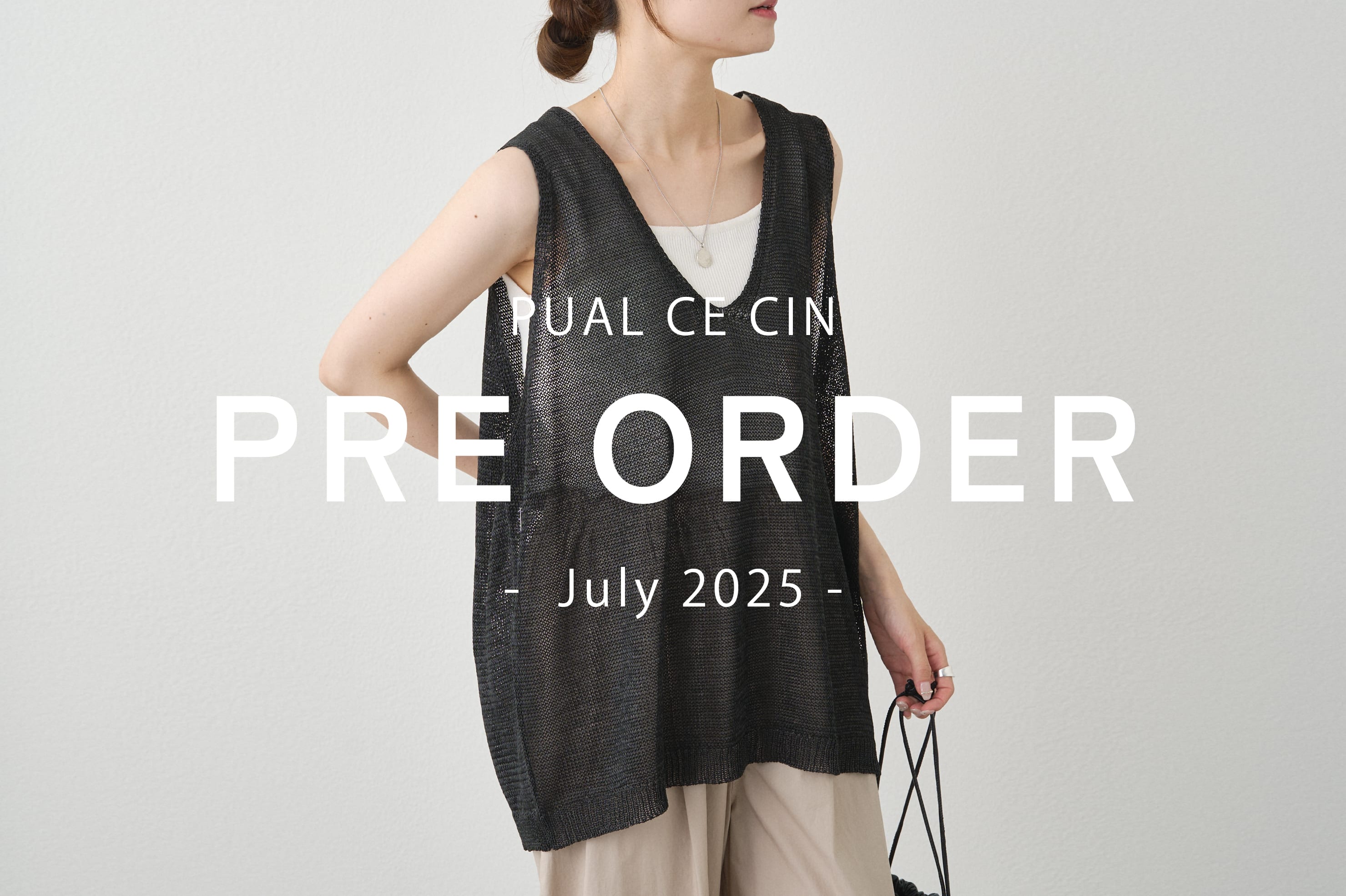 PUAL CE CIN 【PUAL CE CIN】Pre Order -July-