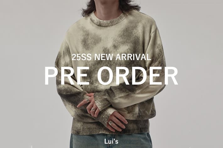 Lui's 【PRE ORDER】新作アイテム予約スタート