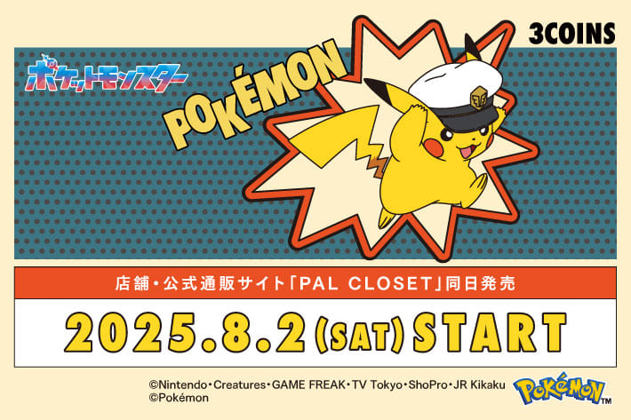 3COINS 【8月2日（土）発売！】ポケモン第二弾<br>TVアニメ「ポケットモンスター」デザインのグッズ