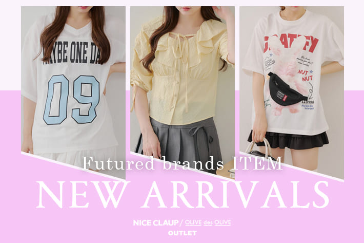NICE CLAUP / OLIVE des OLIVE OUTLET 07.15 Tue. - NEW ARRIVALS