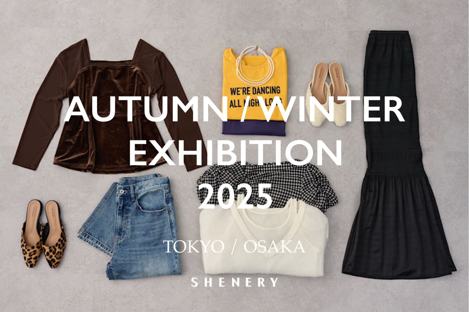 SHENERY 【オーダー会】SHENERY 2025AW Exhibition
