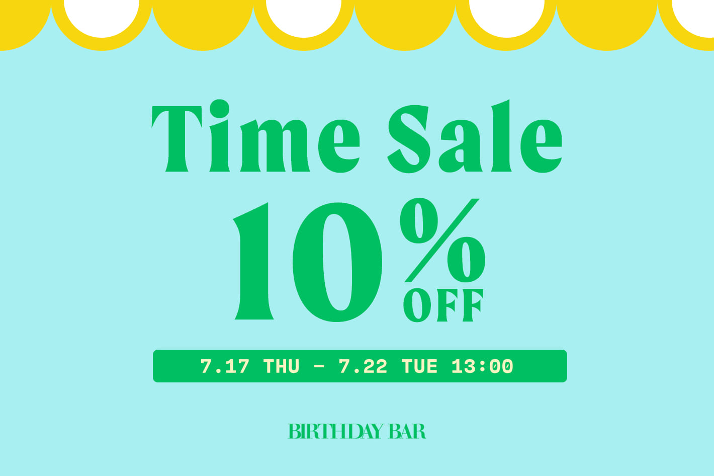 BIRTHDAY BAR 【期間限定】夏のタイムセール開催！