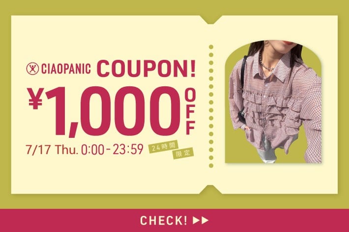 CIAOPANIC 【限定1,000円OFFクーポン！】プレゼント中！