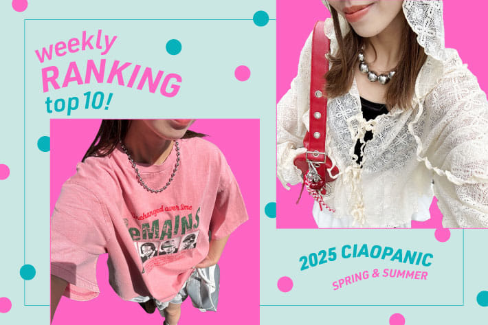 CIAOPANIC weekly RANKING TOP10！
