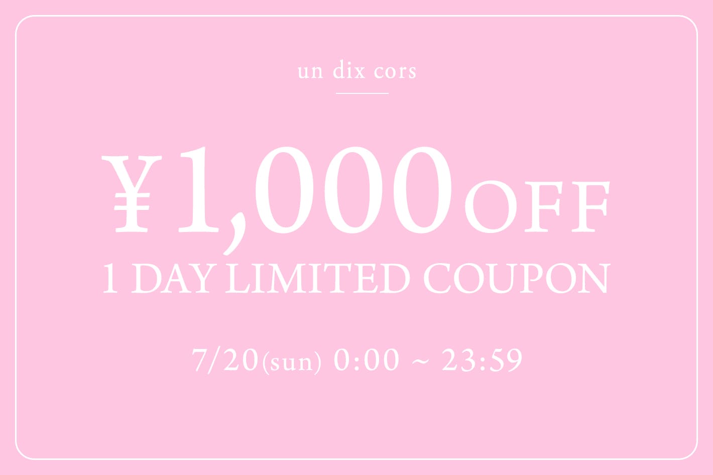 un dix cors 【本日限定】1,000円オフクーポンプレゼント！