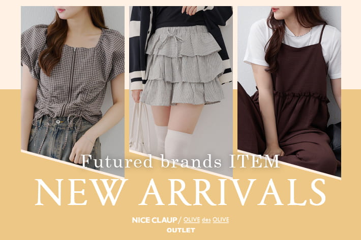 NICE CLAUP / OLIVE des OLIVE OUTLET 07.22 Tue. - NEW ARRIVALS
