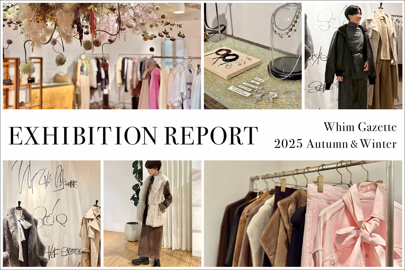 Whim Gazette 2025 Autumn＆Winter Collection 展示会レポート！