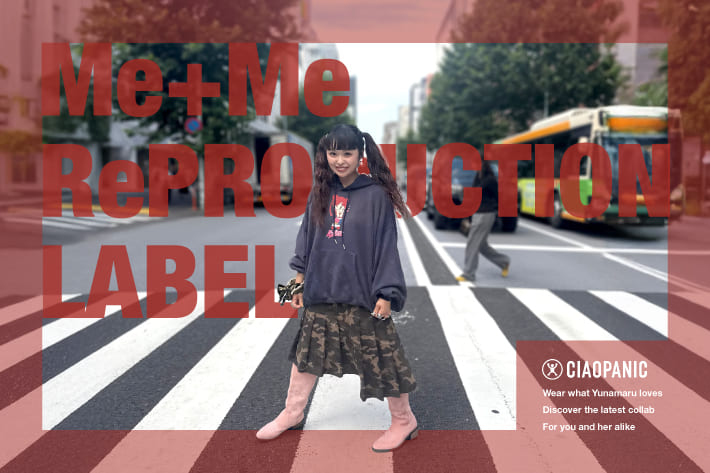 CIAOPANIC 【Me+Me】×【RePRODUCTION LABEL】コラボ新作登場♡