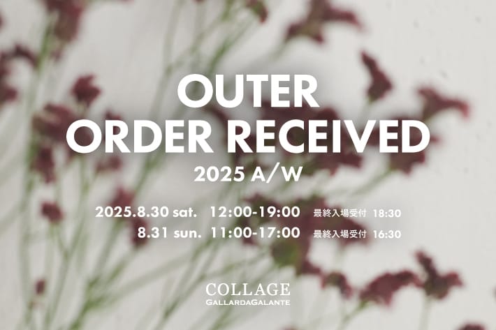COLLAGE GALLARDAGALANTE ◆2025A/W アウター試着受注会のお知らせ◆