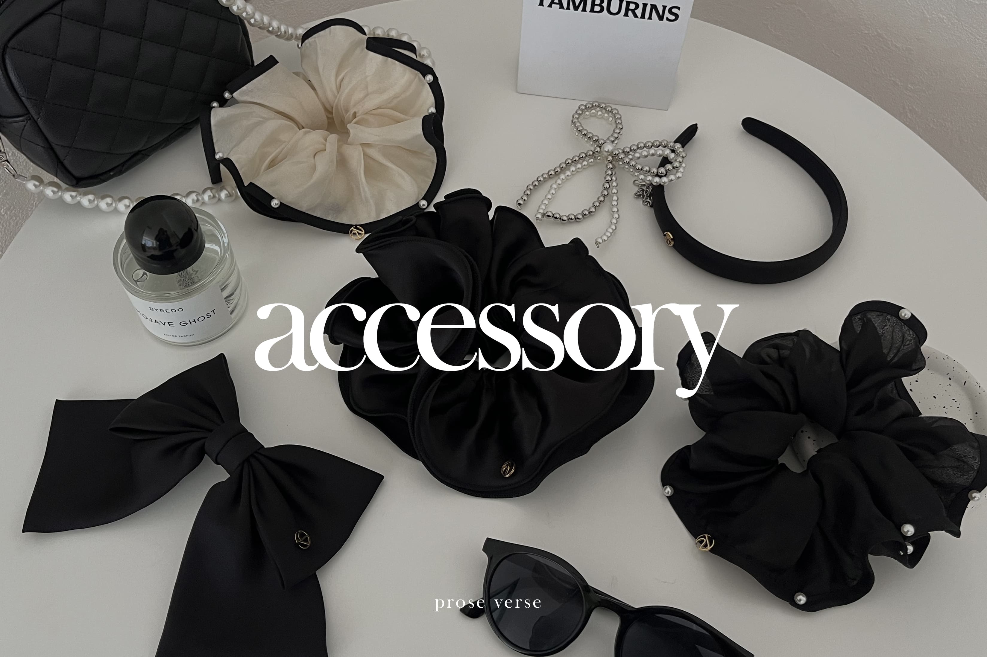 prose verse NEW ACCESSORY COLLECTION