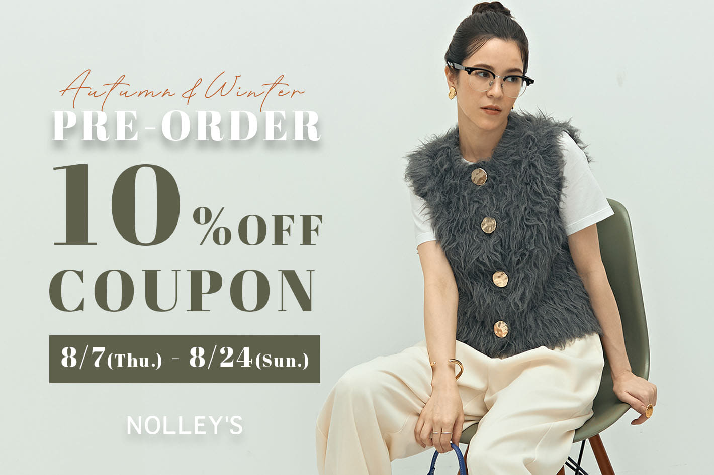 NOLLEY'S PRE-ORDER 10%OFF COUPON