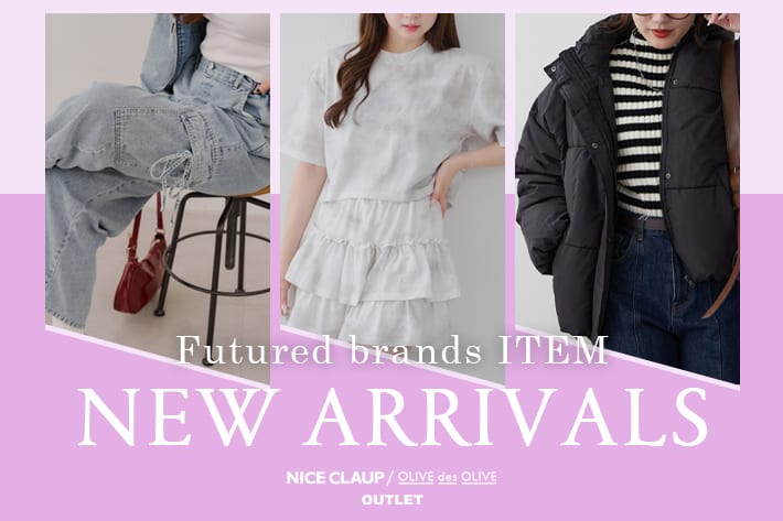 NICE CLAUP / OLIVE des OLIVE OUTLET 08.12 Tue. - NEW ARRIVALS
