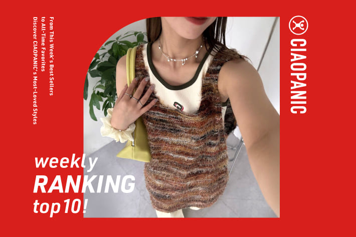 CIAOPANIC weekly RANKING TOP10！