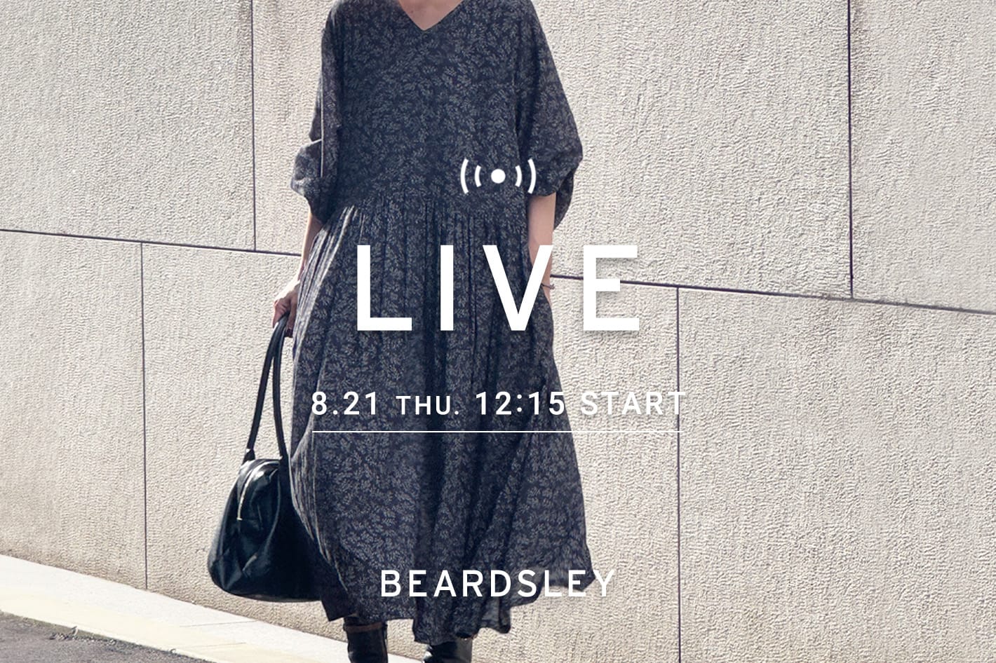 BEARDSLEY 【本日12:15‐】LIVE配信スタート