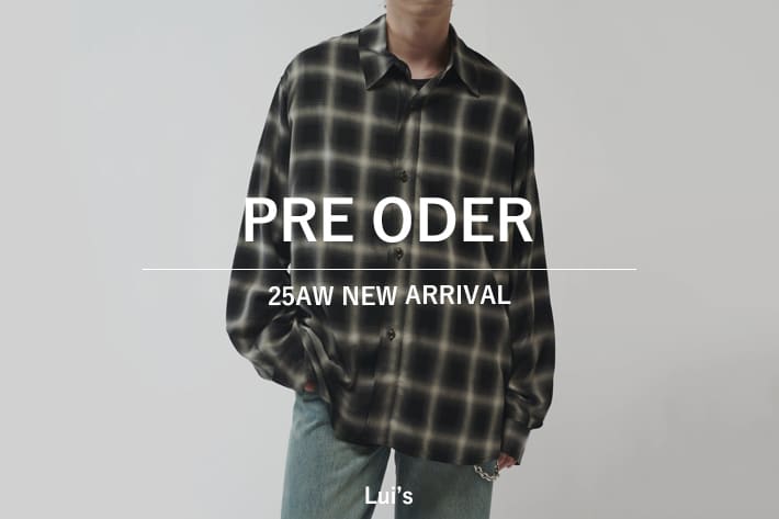 Lui's 【PRE ORDER】新作アイテム予約スタート