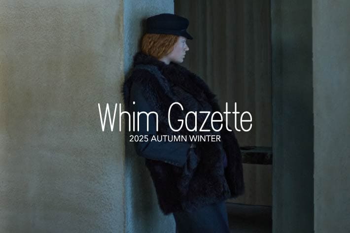 Whim Gazette 2025 Autumn & Winter Collection 【solo】