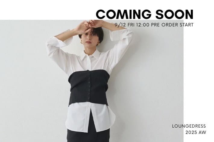 LOUNGEDRESS 《COMING SOON》まもなく予約スタートの新作アイテム