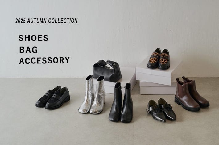 Lui's SHOES & BAG & ACCESSORY｜2025 AUTUMN COLLECTION