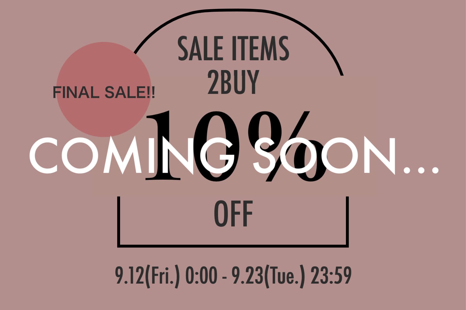 SHENERY 【告知】 2BUY10%OFFクーポンキャンペーン開催決定！