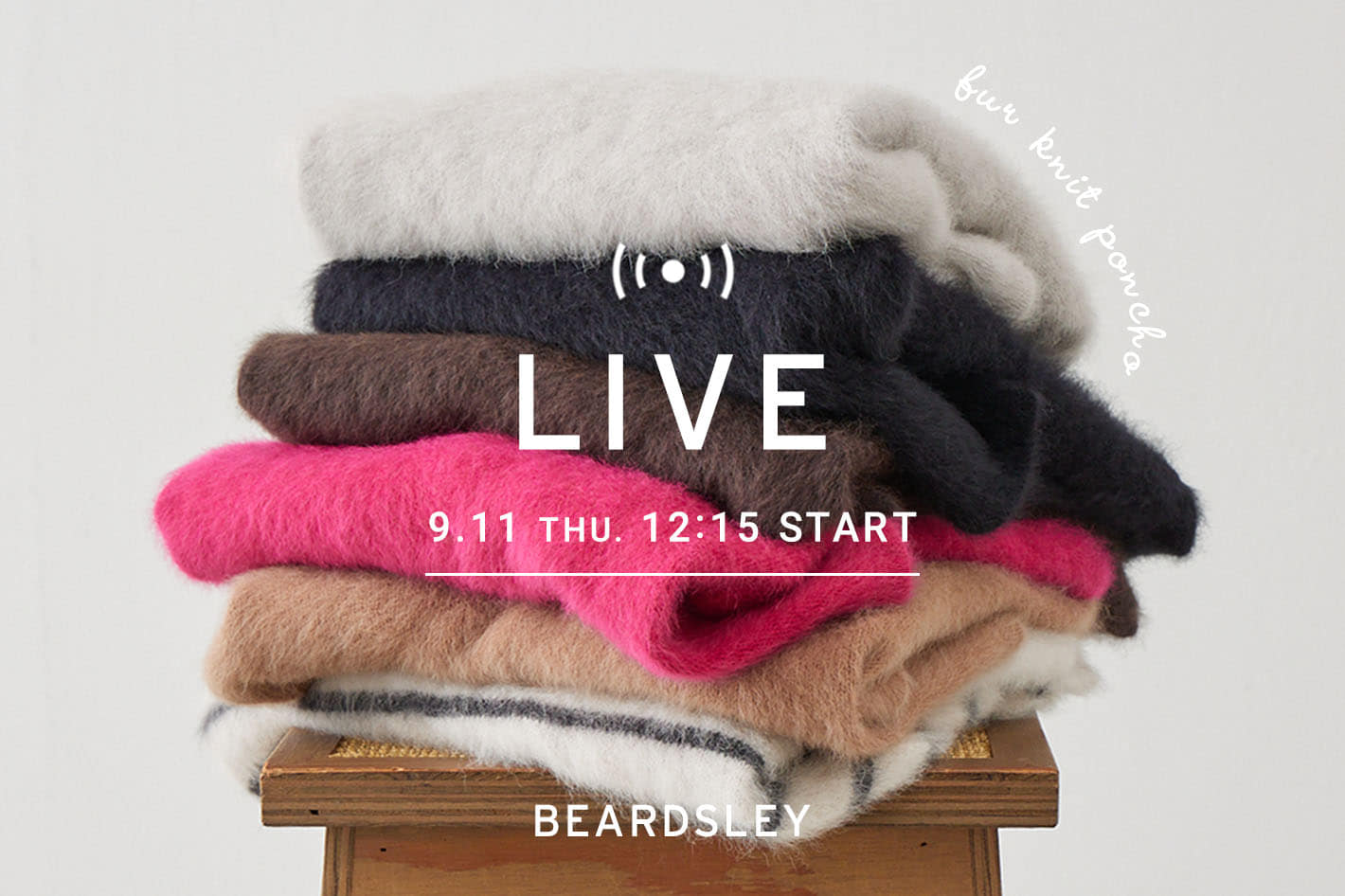 BEARDSLEY 【本日12:15‐】LIVE配信スタート