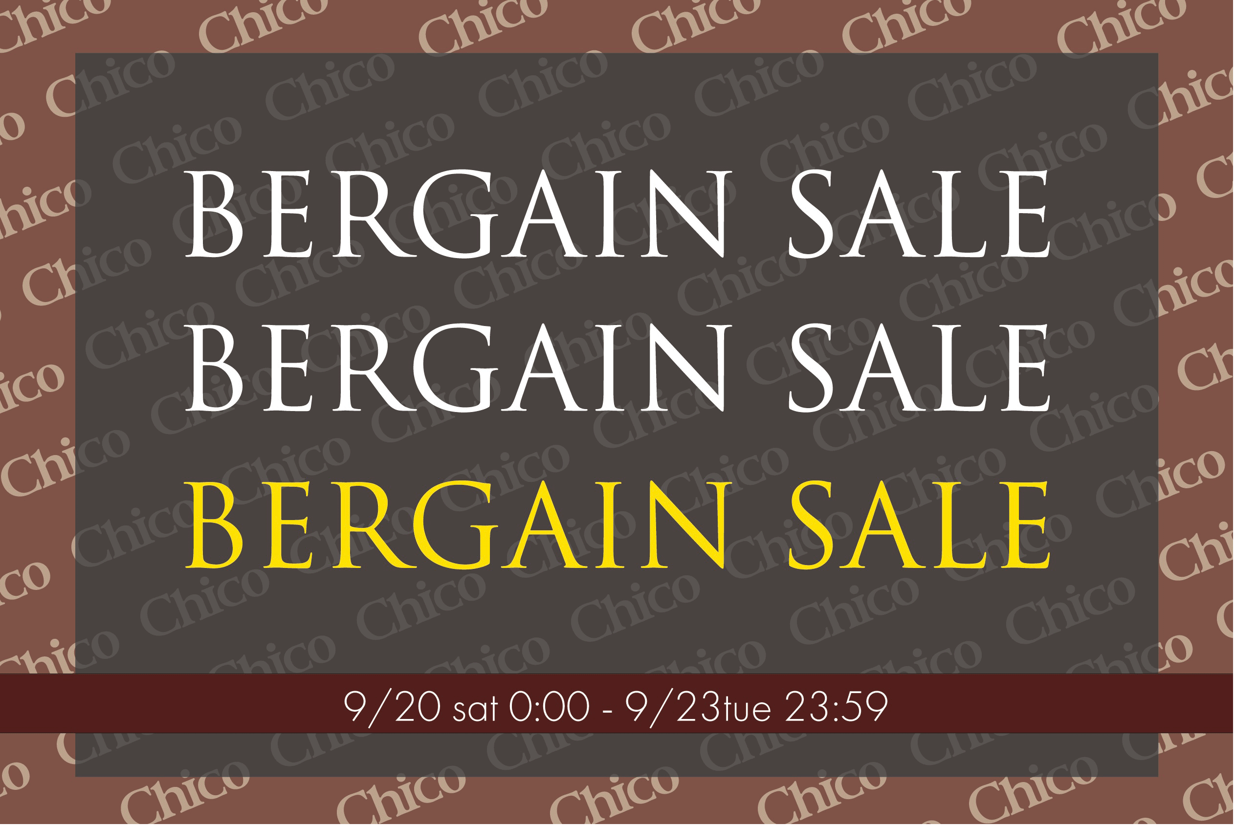 Chico 【BARGAIN SALE!!】お得にお買い物ができる4日間♪≪9/20(土)0:00~9/23(火)23:59≫