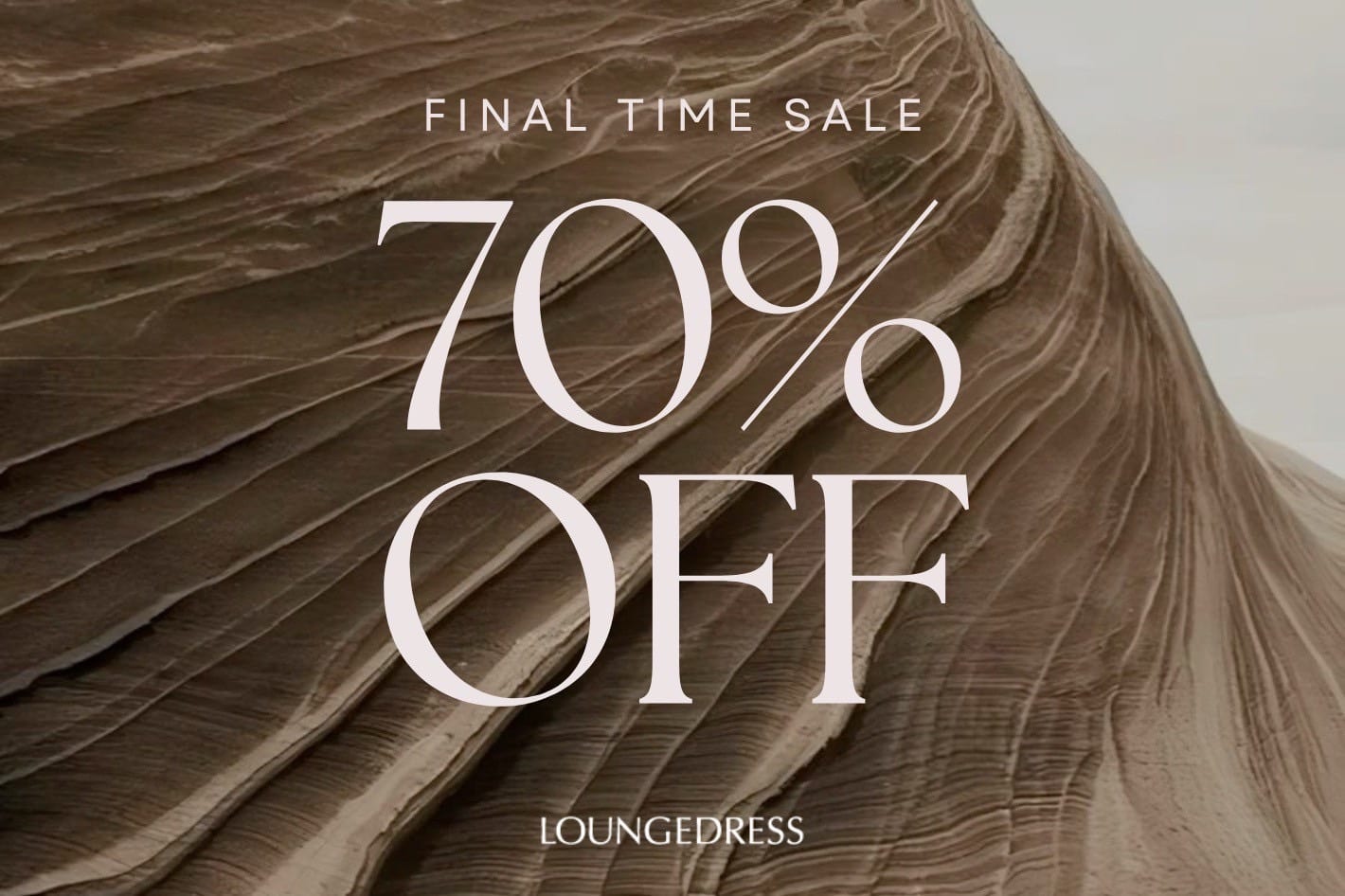 LOUNGEDRESS 《ALL70%OFF》FINAL TIME SALE開催中！