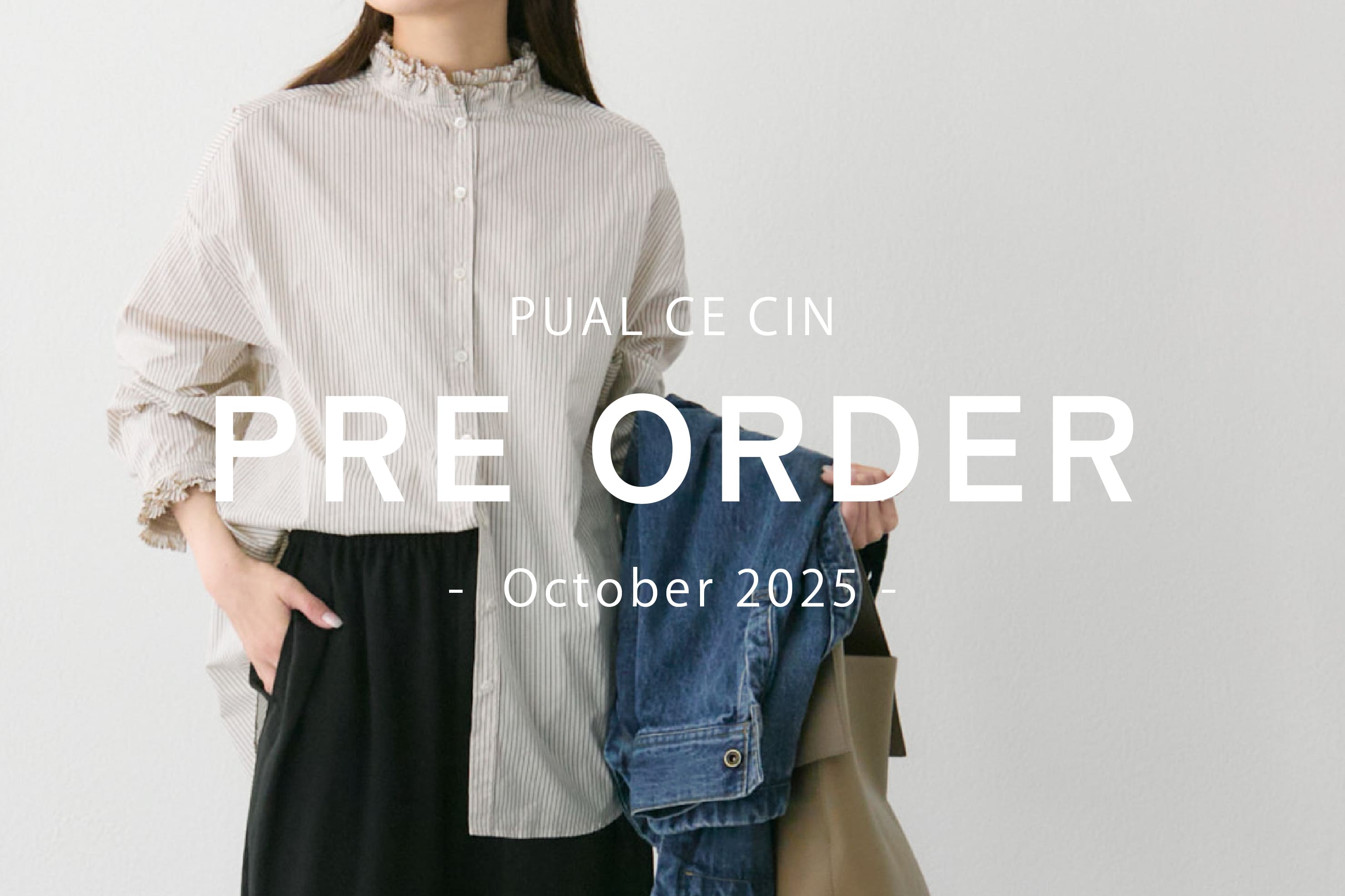 PUAL CE CIN 【PUAL CE CIN】Pre Order -October-