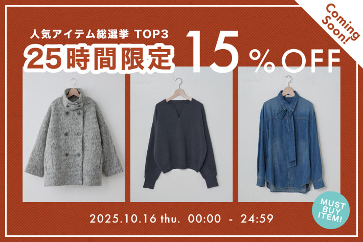 COLLAGE GALLARDAGALANTE 《予告》【10/16(木)限定】人気アイテム総選挙TOP3アイテムが15％OFF！