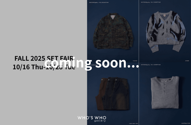 WHO’S WHO gallery 【2025AW SETFAIR開催】