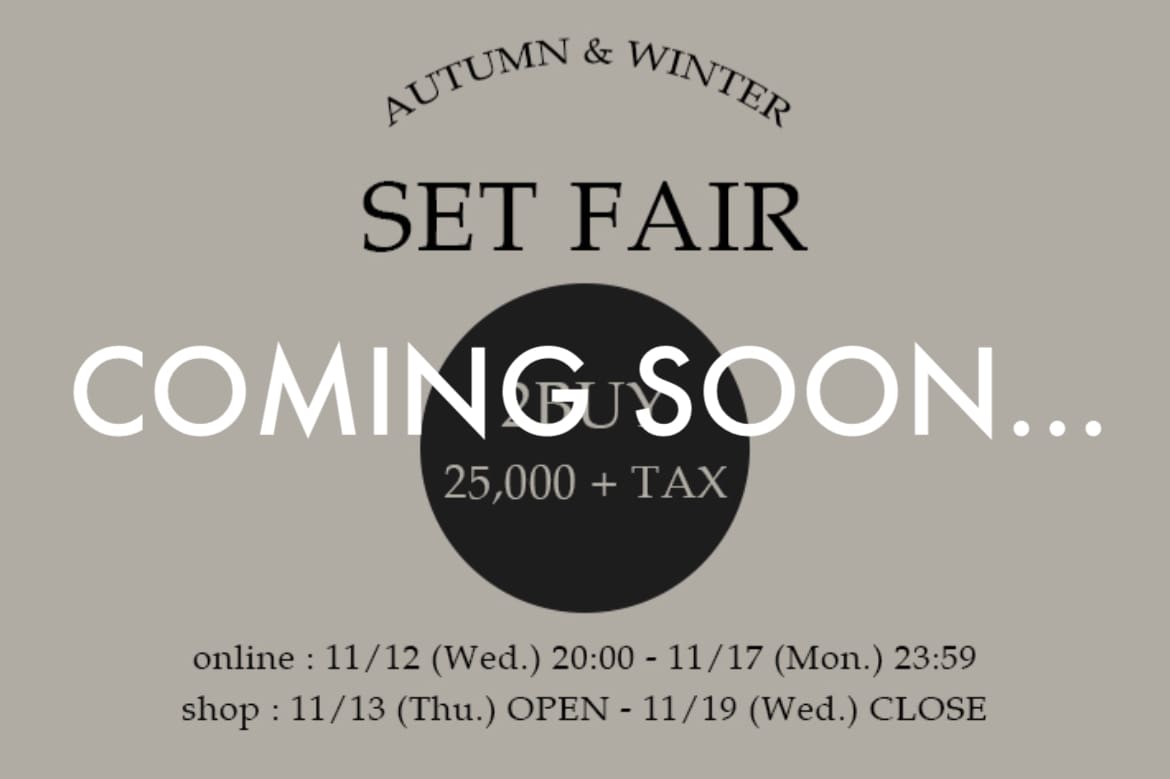 SHENERY 【告知】11/12 (水)よりSET FAIR開催決定！