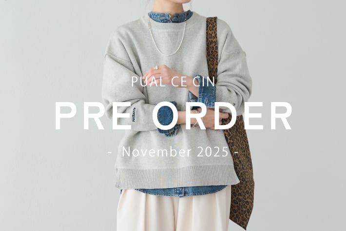 PUAL CE CIN 【PUAL CE CIN】Pre Order -November-