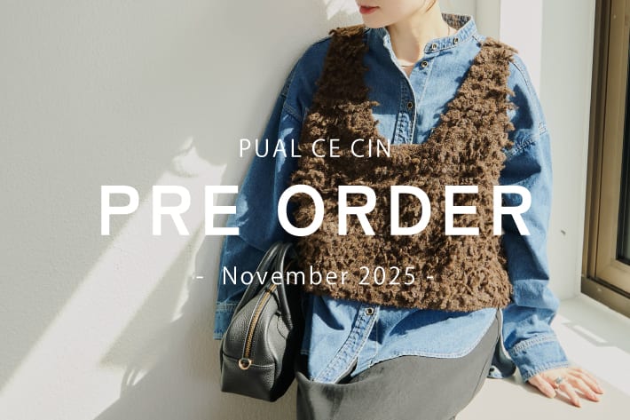 PUAL CE CIN 【PUAL CE CIN】Pre Order -November-