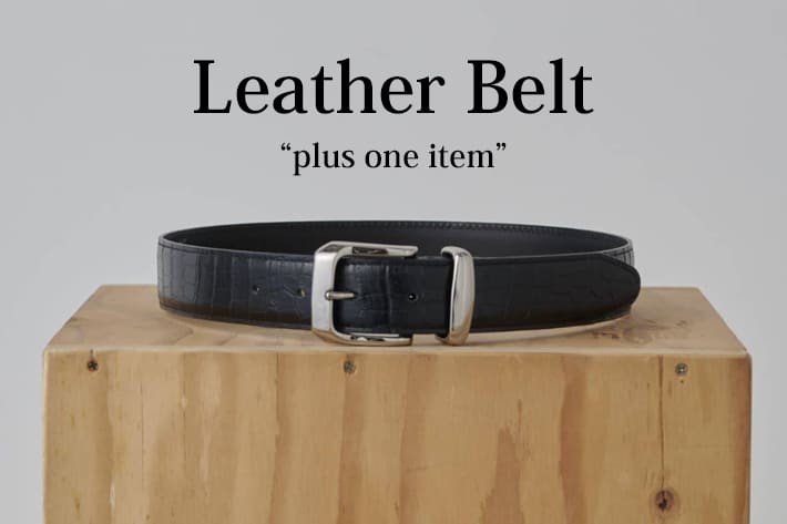 Lui's “コーデにプラスワン”「オリジナルバックルレザーベルト」を徹底解説！！！