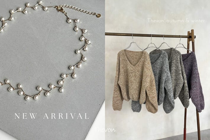 Thevon. 11/21(fri) NEW ARRIVAL！
