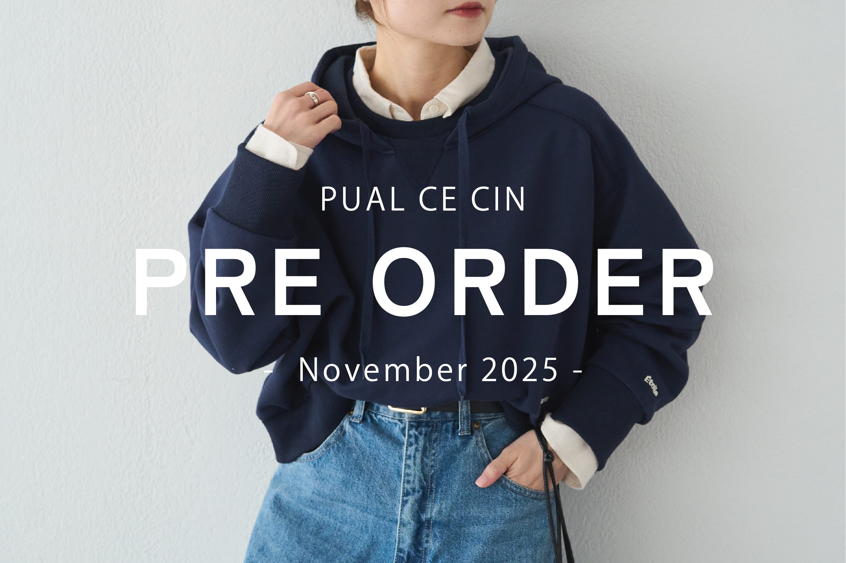 PUAL CE CIN 【PUAL CE CIN】Pre Order -November-