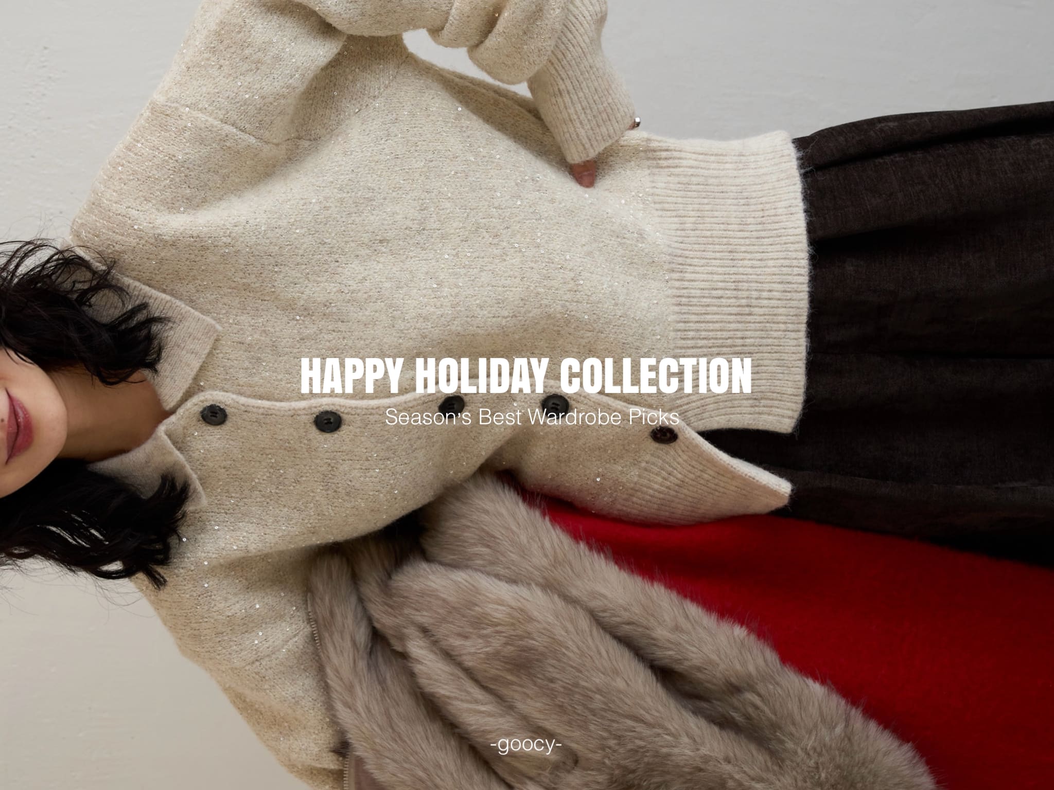 -goocy- HOLIDAY　COLLECTION２０２５