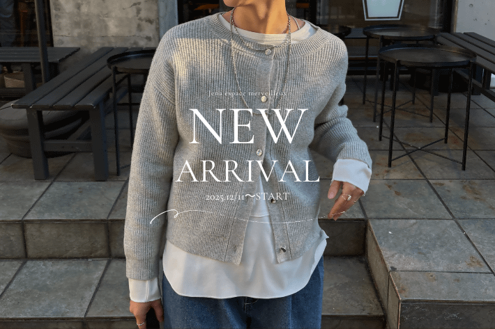 Jena　espace merveilleux 【NEW ARRIVAL】12月11日（木） 新作商品予約START！